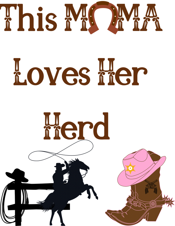 This MAMA LOVER HER HERD