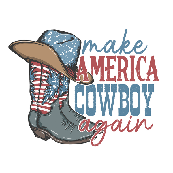 Make AMERICA COWBOY